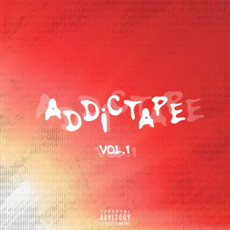 ADDICTAPE vol.1 by Lil Person