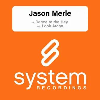 Dance To The Hey by Jason Merle