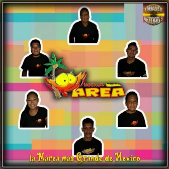 La Marea Mas Grande De Mexico by Marea Musical