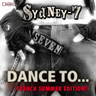 Dance To... (French Summer Edition!) by Sydney-7