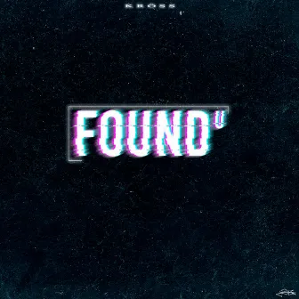 Found U by Kröss Music