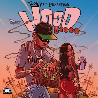 Hood Bitch (feat. Enchanting) by Tooley