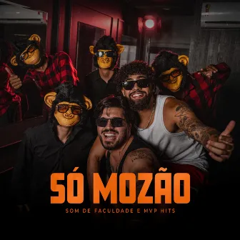 Só Mozão by MVP Hits