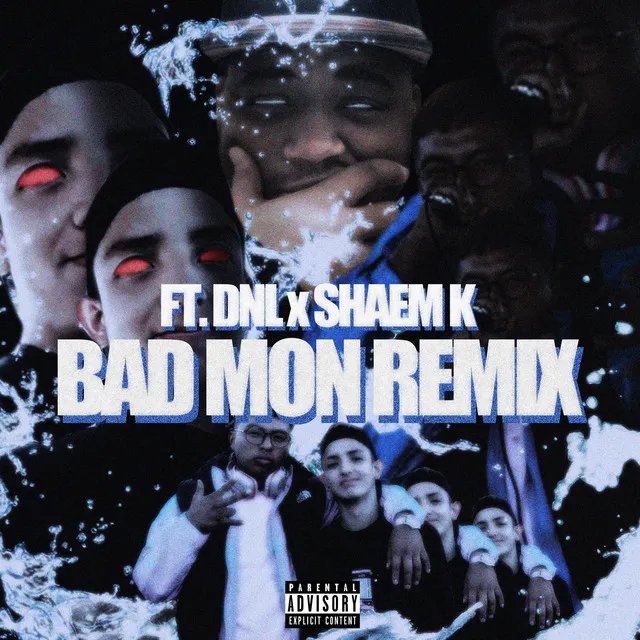 Bad Mon (Remix)