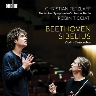 Beethoven & Sibelius: Violin Concertos by Robin Ticciati