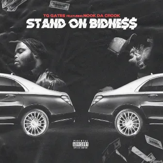 STAND ON BIDNESS by Nook da Crook