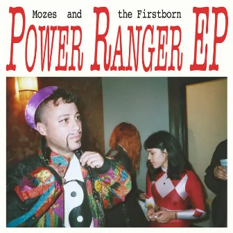 Power Ranger by Mozes and the Firstborn