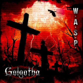 Golgotha by W.A.S.P.