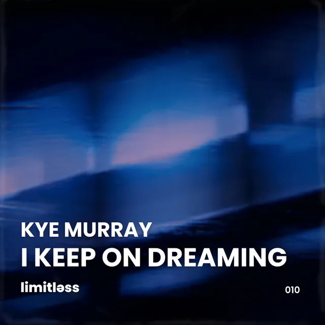 I Keep On Dreaming - Extended Mix