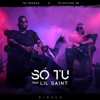 Só Tu by Dj Pausas