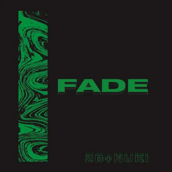 FADE by ZB