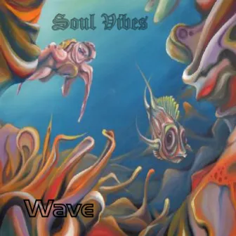 Wave by Soul Vibes