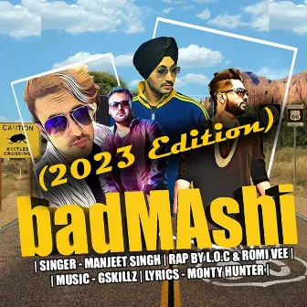 Badmashi (2023 Edition) by Manjeet Singh