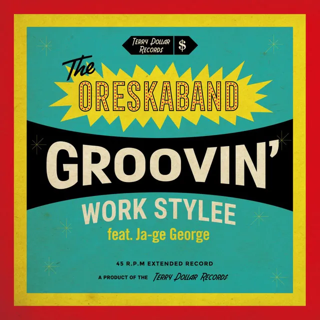 Groovin' Work Stylee (feat. Ja-ge George)