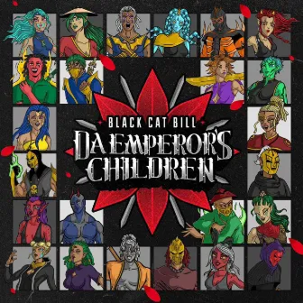 Da Emperor's Children by Black Cat Bill