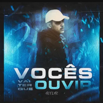 Vocês Vai Ter Que Ouvir by Biell mc