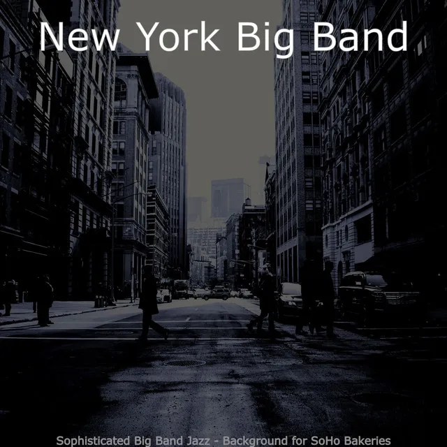 Sophisticated Big Band Jazz - Background for SoHo Bakeries