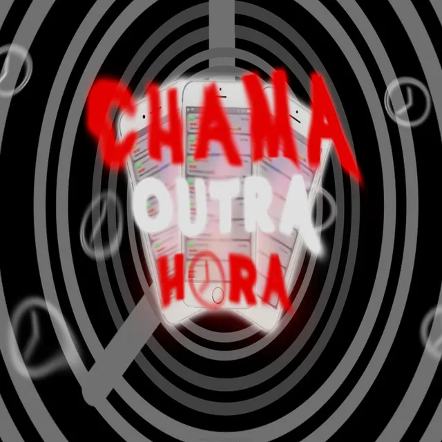 Chama Outra Hora