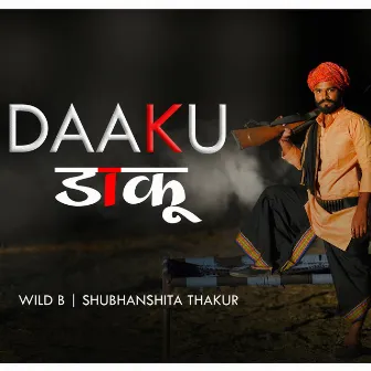 Daaku by Shubhanshita Thakur