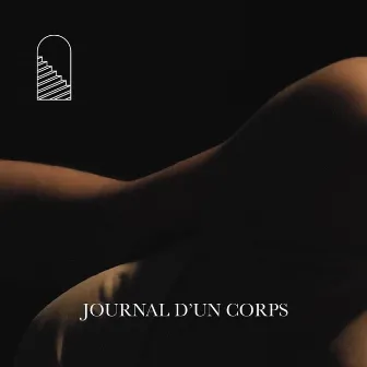 Journal d'un corps (Original Soundtrack) by Lo.Sai