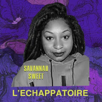 L'échappatoire by Savannah Sweet