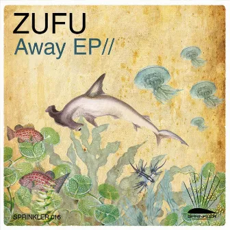 Away EP by Zufu