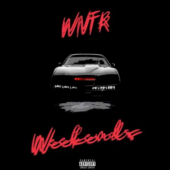 Weekends by WNTR