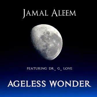 Ageless Wonder by Jamal Aleem