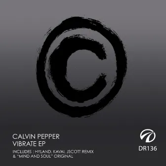 Vibrate EP by Calvin Pepper