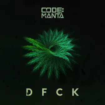 DFCK by Code:Manta