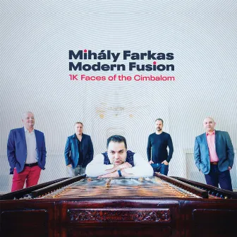 1K Faces of the Cimbalom by Mihály Farkas Modern Fusion