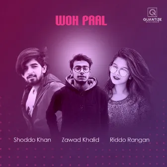 Woh Paal by Shoddo Khan