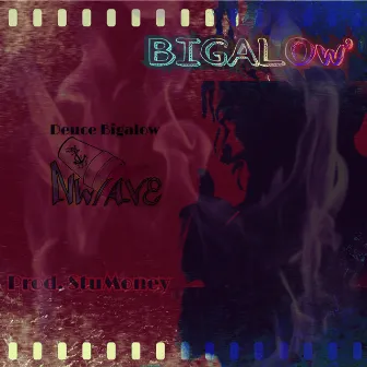 BigalOw' by Deuce Bigalow