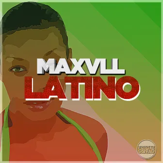 Latino by Maxvll