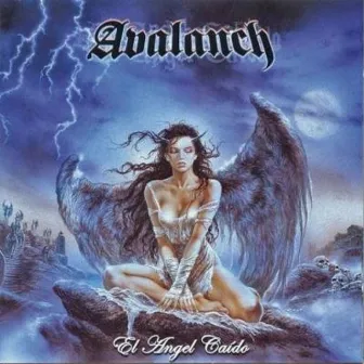 El Ángel Caído by Avalanch