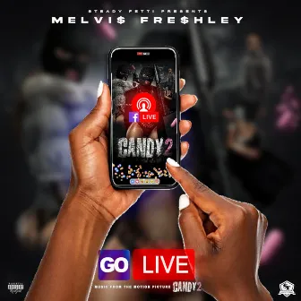 GO LIVE by MELVI$ FRE$HLEY