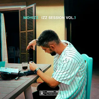 IZZ SESSION (VOL.1) by Mohizz