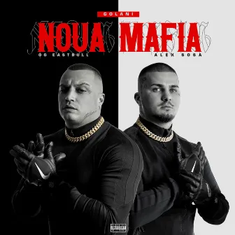 Noua Mafia by Golani