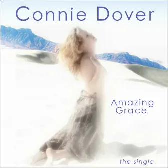 Amazing Grace by Connie Dover