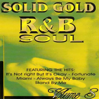 Solid Gold R & B Soul, Vol. 8 by The Soul Balladeers