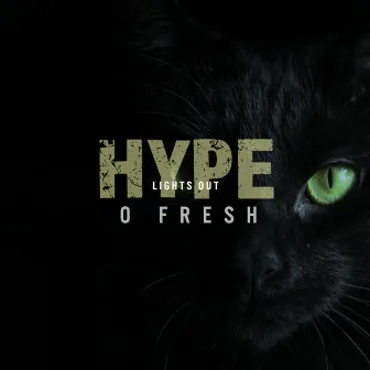 Hype by O Fresh