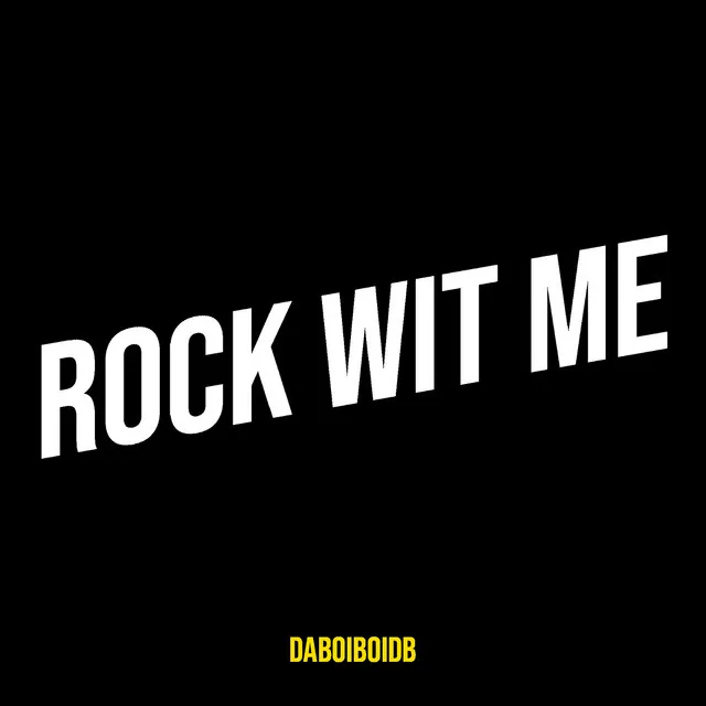 Rock Wit Me