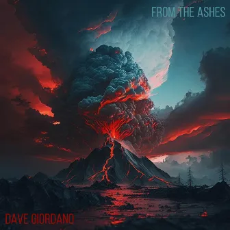 From the Ashes by Dave Giordano