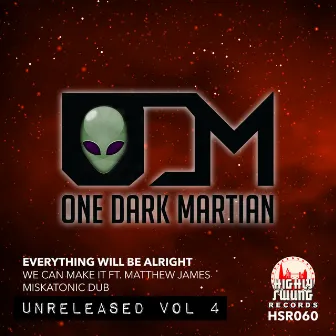 Unreleased, Vol. 4 by One Dark Martian