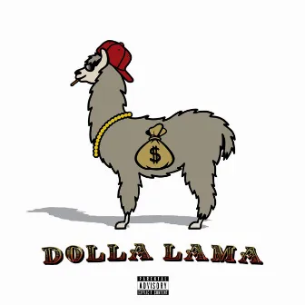 Dolla Lama by Jon Dolla