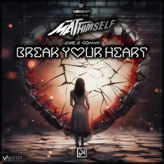 Break Your Heart