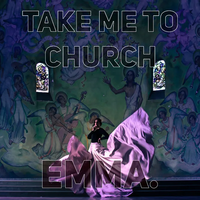 Take Me To Church