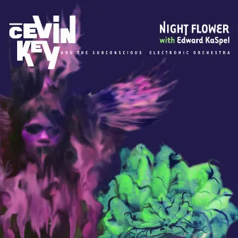 Night Flower by cEvin Key