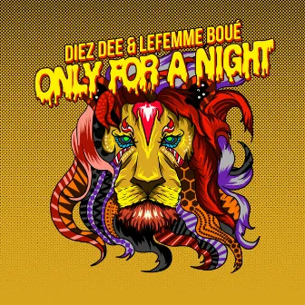 Only for a Night by Diez Dee