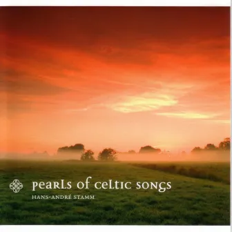 Pearls of Celtic Songs by Hans-André Stamm